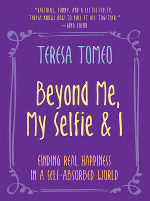 cover image of Beyond Me, My Selfie and I